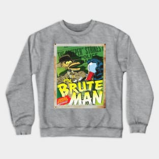 Mystery Science Rusty Barn Sign 3000 - Brute Man Crewneck Sweatshirt